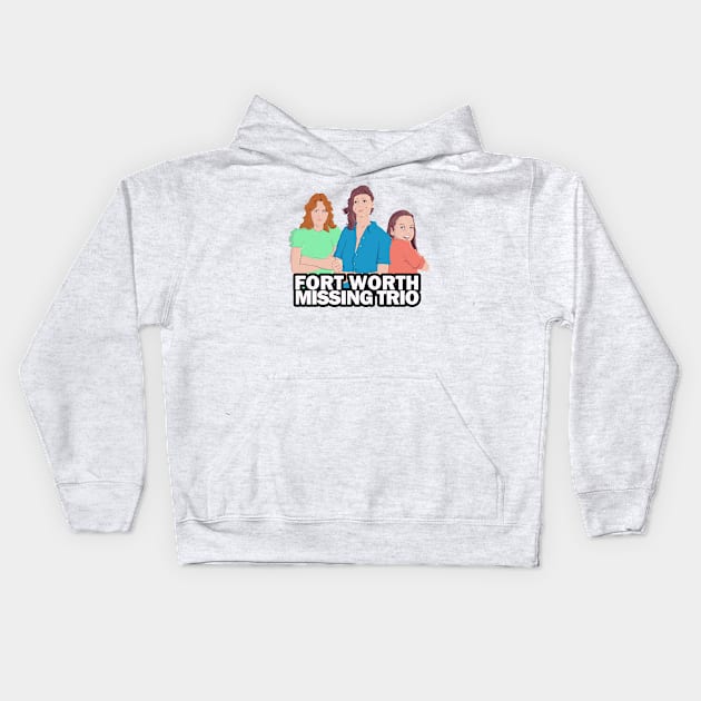 Fort Worth Missing Trio Kids Hoodie by Fort Worth Trio